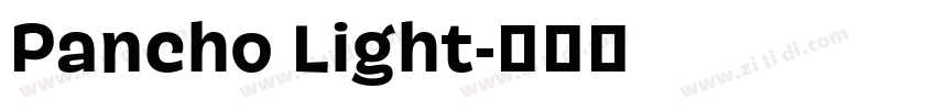 Pancho Light字体转换